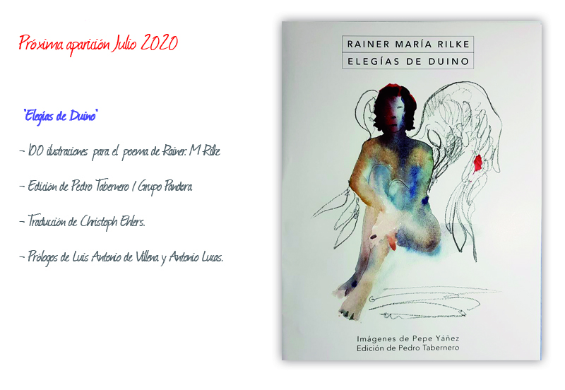 Pepe Yáñez. ELEGÍAS DE DUINO. Rainer M. Rilke